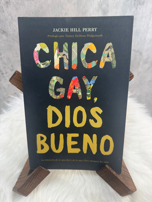 Chica Gay, Dios Bueno
