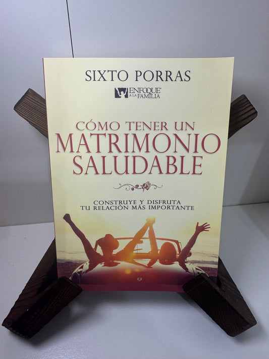 Como tener un Matrimonio Saludable