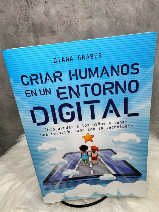 Criar Humanos en un Entorno Digital