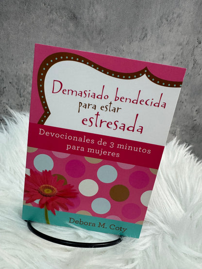 Demasiado bendecida