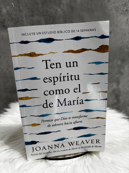 Ten un espiritu como el de Maria