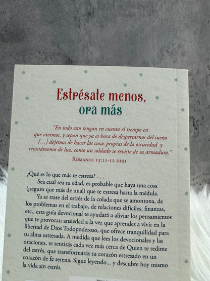 Estrésate menos y ora más