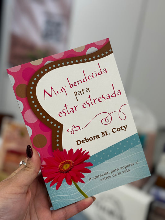 Muy bendecida para estar estresada